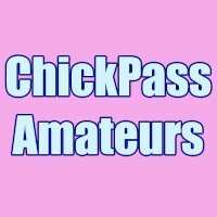 ChickPass Amateurs