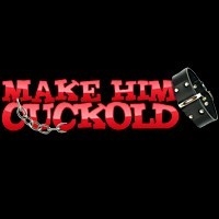 Make Him Cuckold